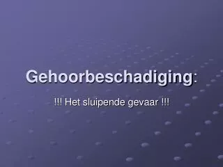 gehoorbeschadiging