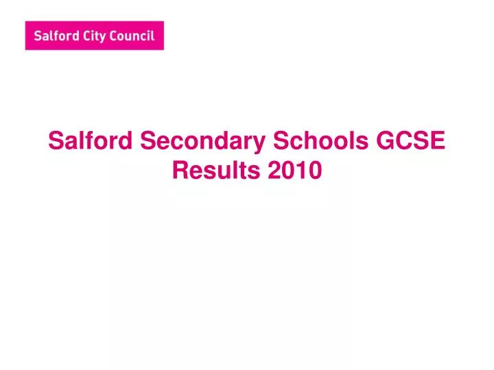 salford secondary schools gcse results 2010