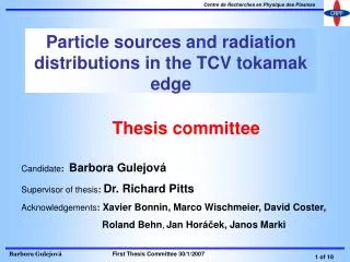 Particle sources and radiation distributions in the TCV tokamak edge