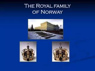 The Royal family of Norway