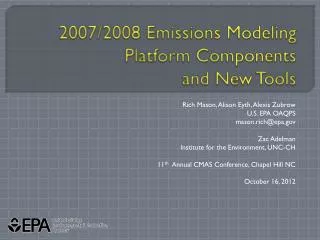 2007/2008 Emissions Modeling Platform Components and New Tools