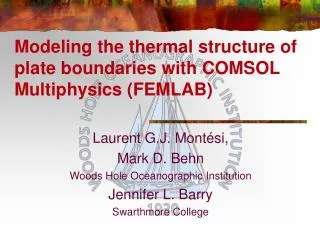 Modeling the thermal structure of plate boundaries with COMSOL Multiphysics (FEMLAB)