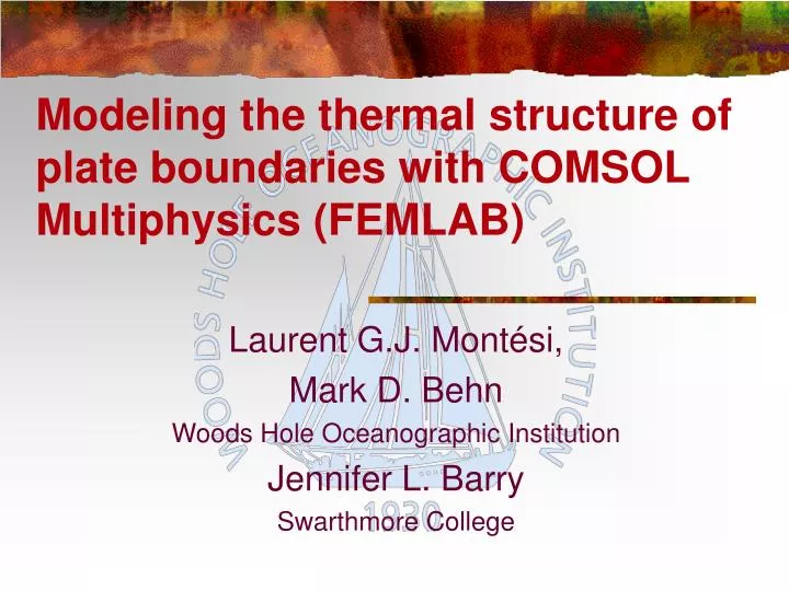 modeling the thermal structure of plate boundaries with comsol multiphysics femlab