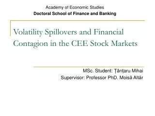 Volatility Spillovers and Financial Contagion in the CEE Stock Markets