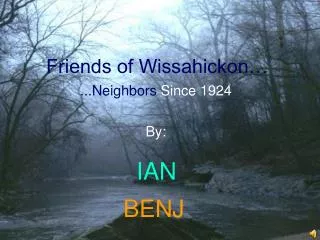 Friends of Wissahickon…