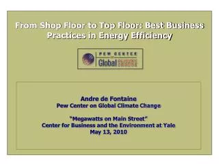 From Shop Floor to Top Floor: Best Business Practices in Energy Efficiency