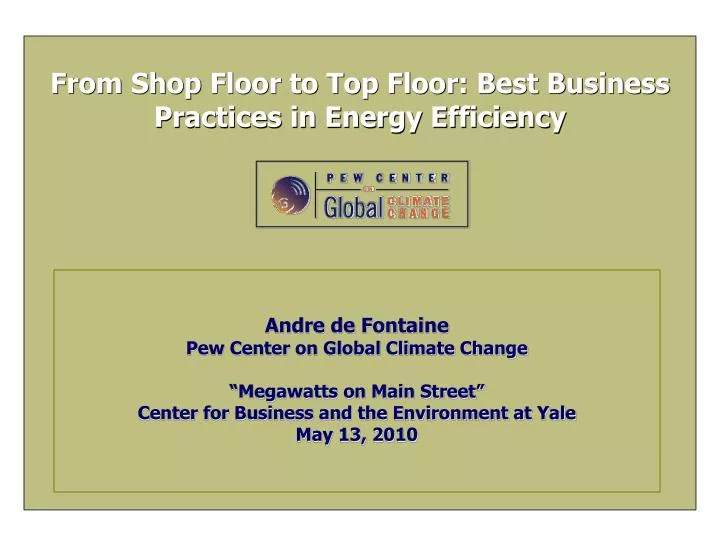 from shop floor to top floor best business practices in energy efficiency