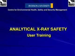 ANALYTICAL X-RAY SAFETY User Training