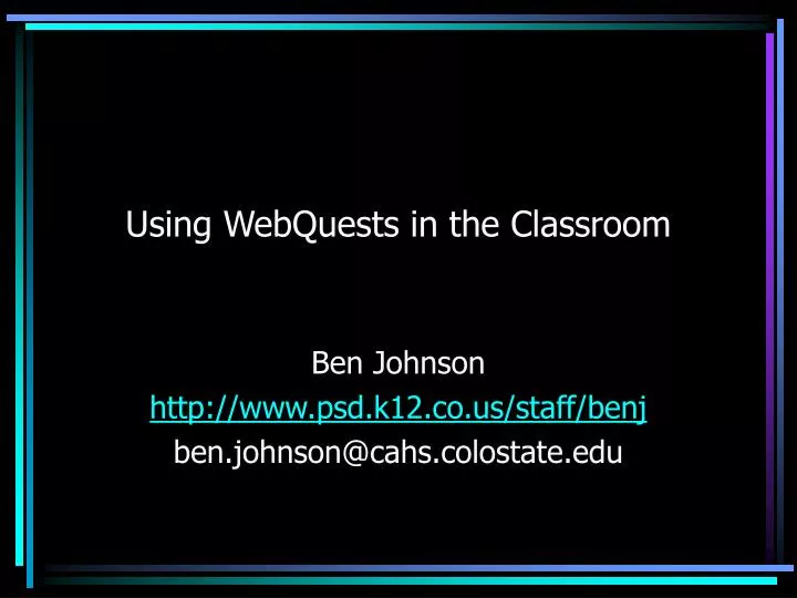 using webquests in the classroom