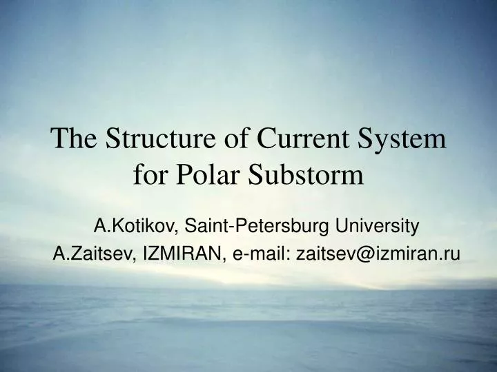 the structure of current system for polar substorm
