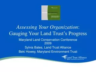 Assessing Your Organization : Gauging Your Land Trust’s Progress