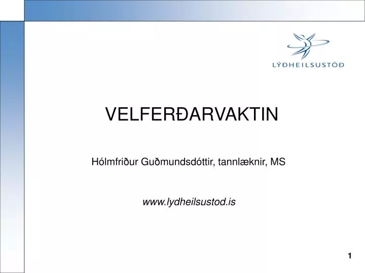 velfer arvaktin