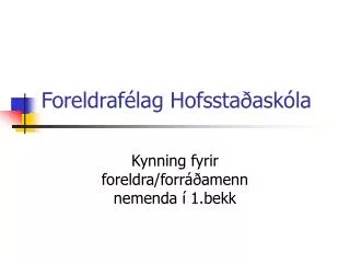 foreldraf lag hofssta ask la