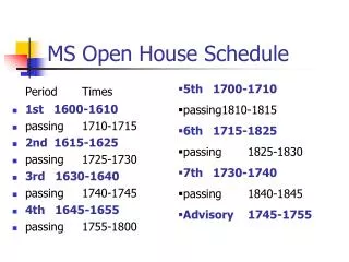 MS Open House Schedule