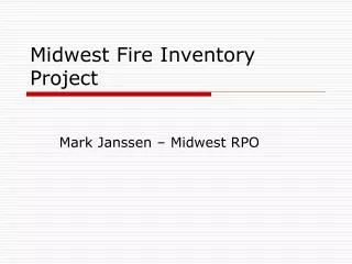 Midwest Fire Inventory Project