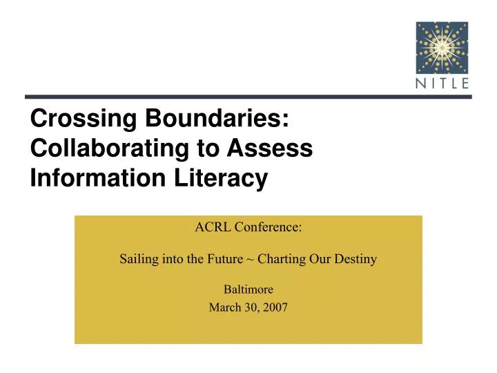 crossing boundaries collaborating to assess information literacy