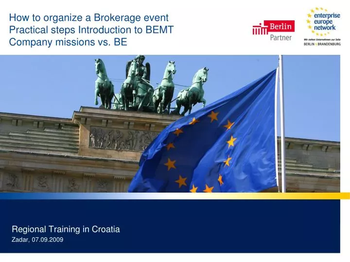 how to organize a brokerage event practical steps introduction to bemt company missions vs be