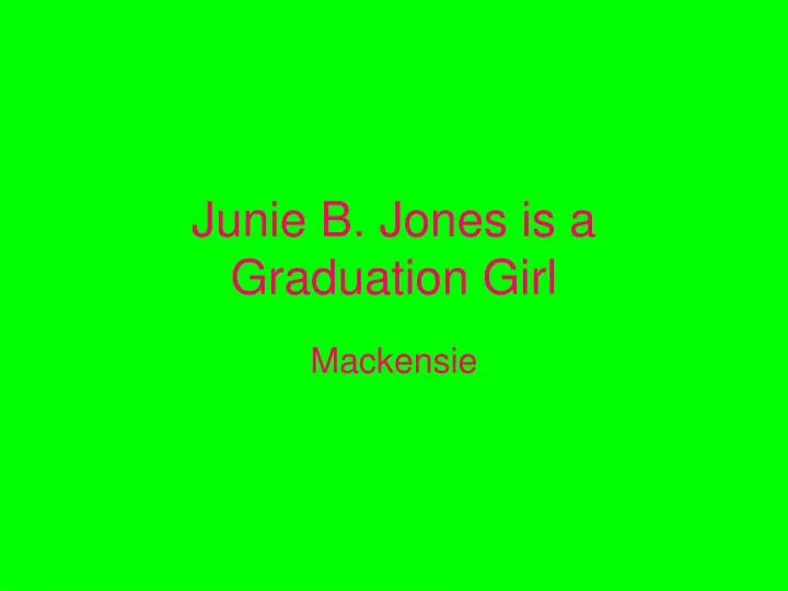 junie b jones is a graduation girl