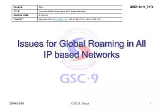Issues for Global Roaming in All IP based Networks