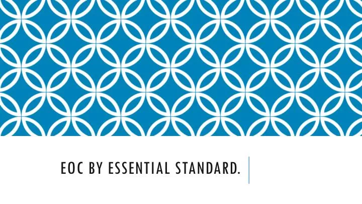 eoc by essential standard