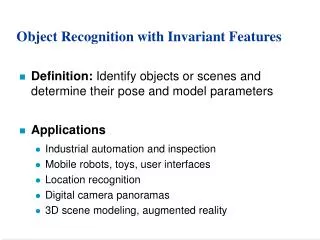 Object Recognition with Invariant Features