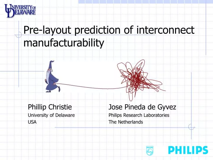 pre layout prediction of interconnect manufacturability