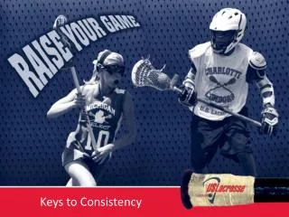 Keys to Consistency