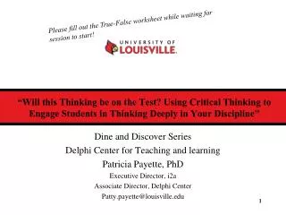 Dine and Discover Series Delphi Center for Teaching and learning Patricia Payette, PhD
