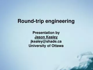 Presentation by Jason Kealey jkealey@shade University of Ottawa