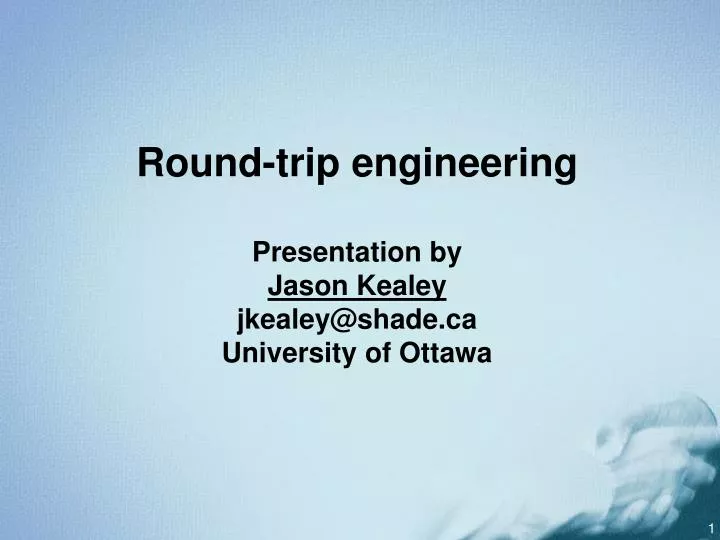 presentation by jason kealey jkealey@shade ca university of ottawa