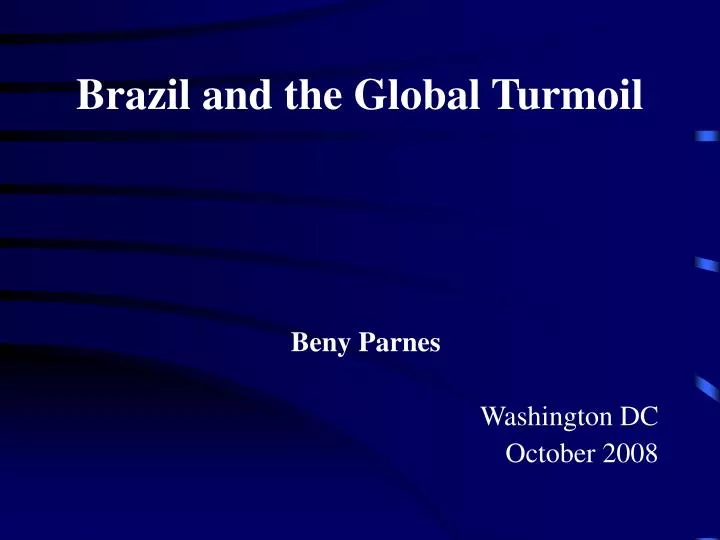 brazil and the global turmoil