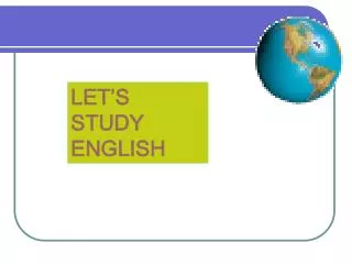 LET’S STUDY ENGLISH