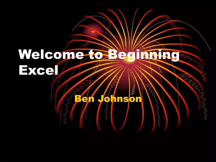 welcome to beginning excel