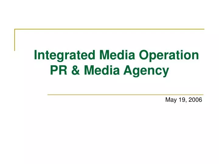 integrated media operation pr media agency