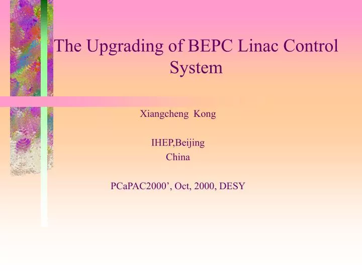 the upgrading of bepc linac control system