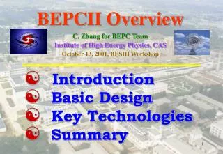 Introduction Basic Design Key Technologies Summary
