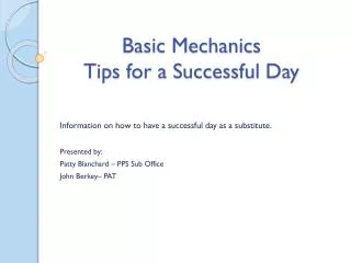 Basic Mechanics Tips for a Successful Day