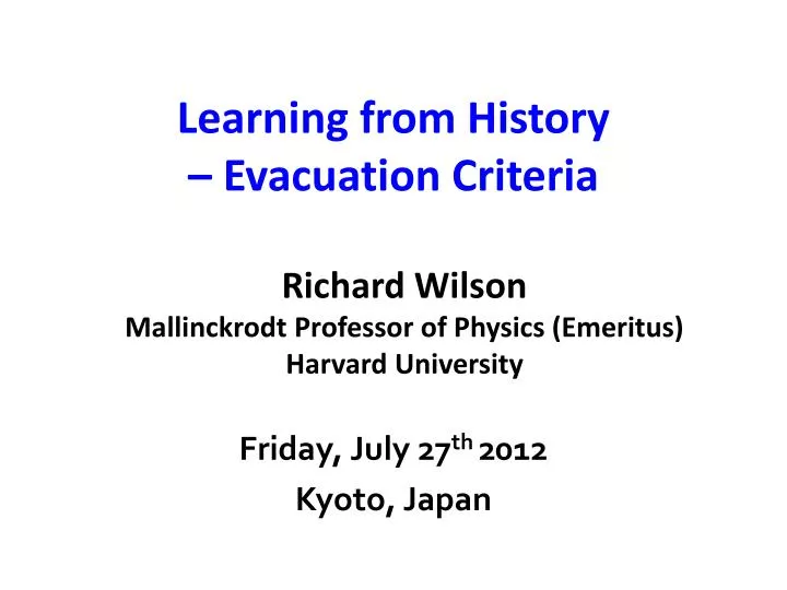 learning from history evacuation criteria