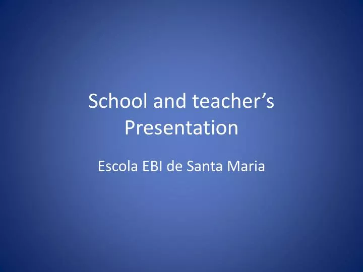 school and teacher s presentation