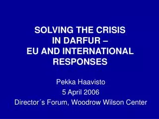 solving the crisis in darfur eu and international responses