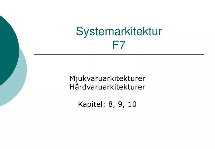 systemarkitektur f7