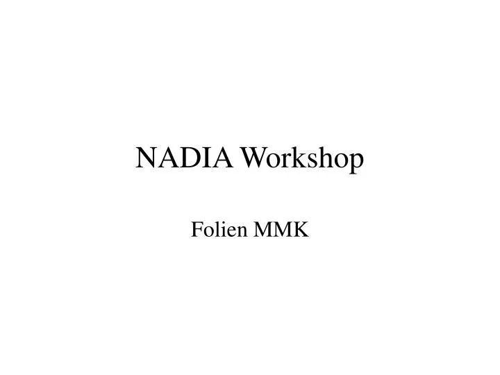 nadia workshop