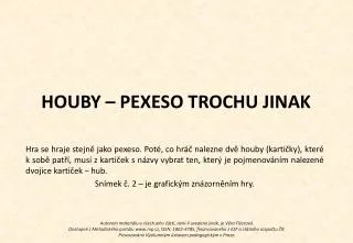 houby pexeso trochu jinak