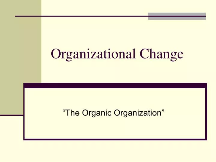 organizational change