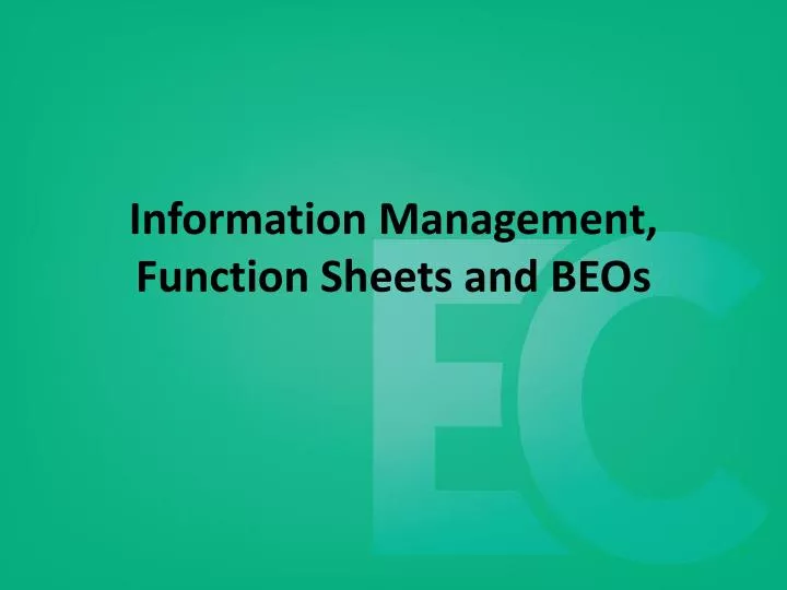 information management function sheets and beos