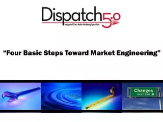 “Four Basic Steps Toward Market Engineering”