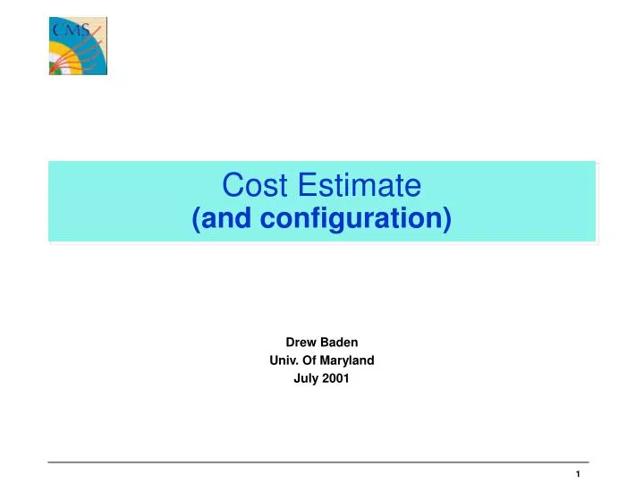 cost estimate and configuration