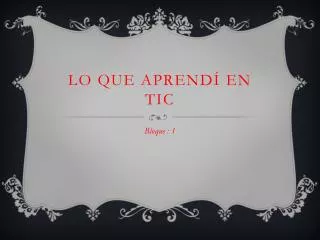 lo que aprend en tic