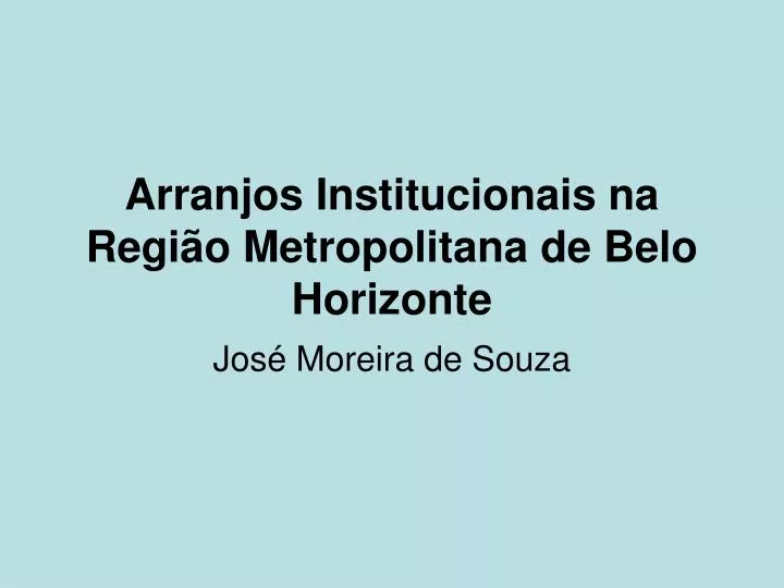 arranjos institucionais na regi o metropolitana de belo horizonte