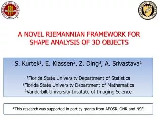 A NOVEL RIEMANNIAN FRAMEWORK FOR SHAPE ANALYSIS OF 3D OBJECTS